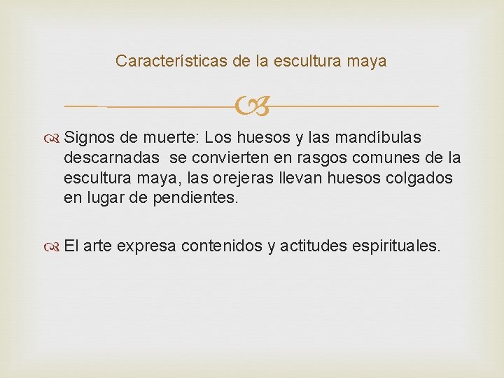 Características de la escultura maya Signos de muerte: Los huesos y las mandíbulas descarnadas