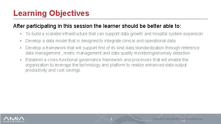 Learning Objectives After participating in this session the learner should be better able to: