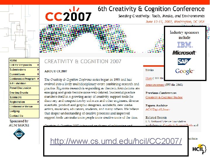 6 th Creativity & Cognition Conference • Washington, DC June 13 -15, 2007 •