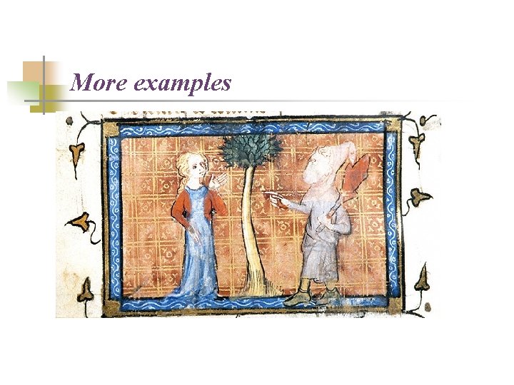 More examples 