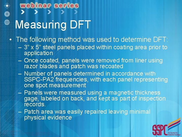 Measuring DFT • The following method was used to determine DFT: – 3” x