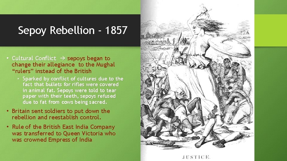 Sepoy Rebellion - 1857 • Cultural Conflict sepoys began to change their allegiance to
