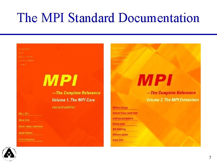 The MPI Standard Documentation 7 