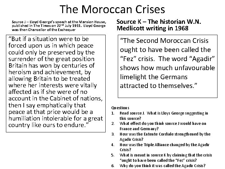 The Moroccan Crises Source J – Lloyd George’s speech at the Mansion House, published