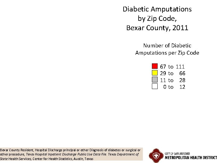 Diabetic Amputations by Zip Code, Bexar County, 2011 Number of Diabetic Amputations per Zip