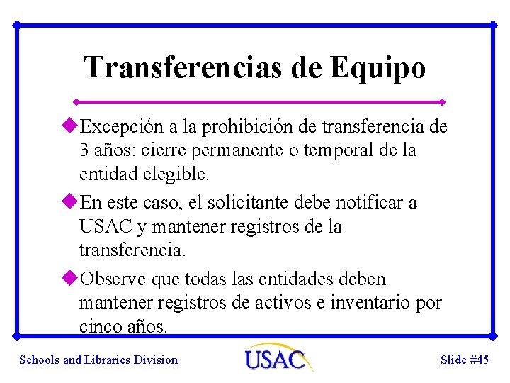 Transferencias de Equipo u. Excepción a la prohibición de transferencia de 3 años: cierre