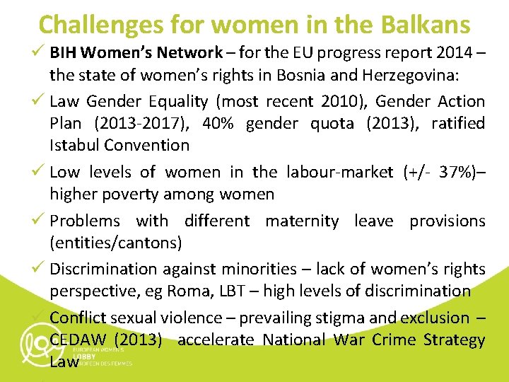 Challenges for women in the Balkans ü BIH Women’s Network – for the EU