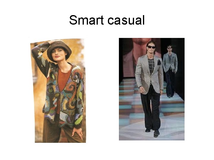 Smart casual 