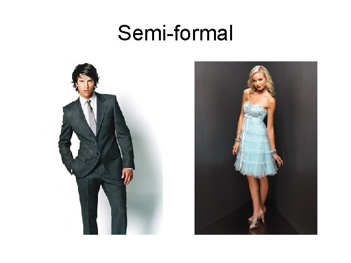 Semi-formal 