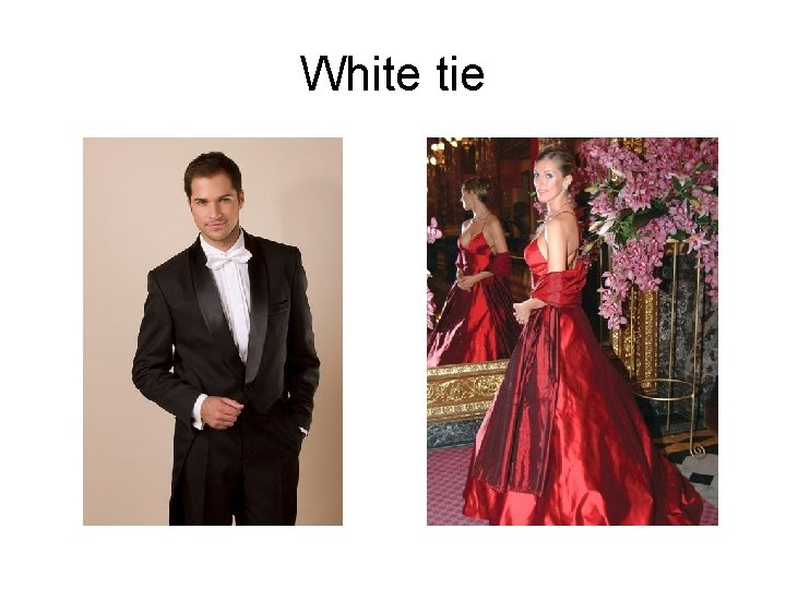 White tie 