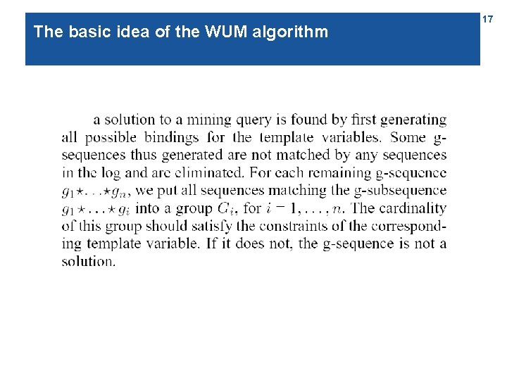 The basic idea of the WUM algorithm 17 