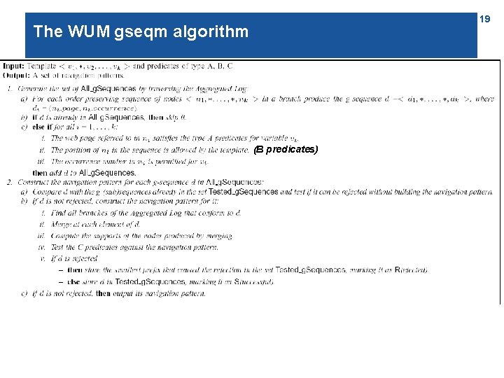 19 The WUM gseqm algorithm (B predicates) 