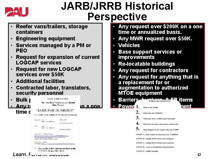 JARB/JRRB Historical Perspective • Reefer vans/trailers, storage containers • Engineering equipment • Services managed