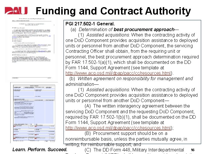 Funding and Contract Authority PGI 217. 502 -1 General. (a) Determination of best procurement