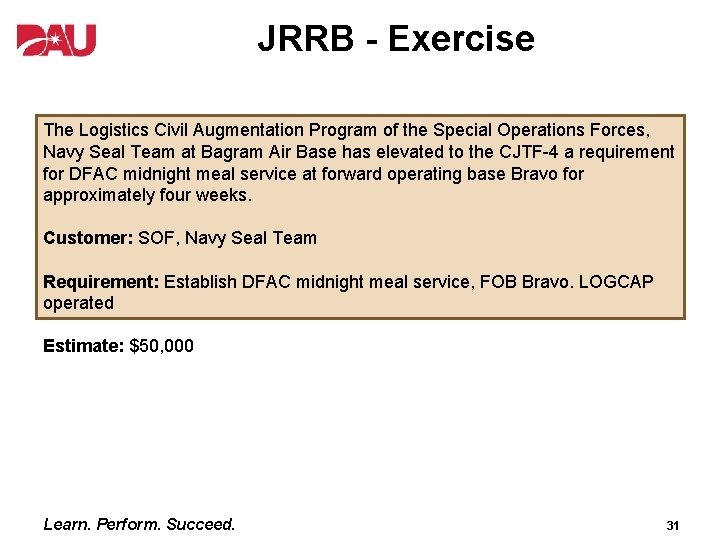 JRRB - Exercise The Logistics Civil Augmentation Program of the Special Operations Forces, Navy