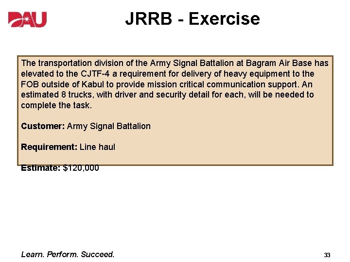 JRRB - Exercise The transportation division of the Army Signal Battalion at Bagram Air