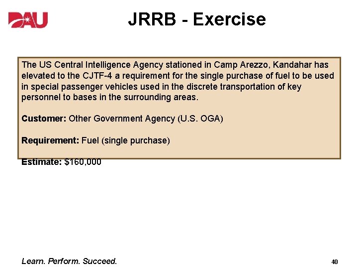 JRRB - Exercise The US Central Intelligence Agency stationed in Camp Arezzo, Kandahar has