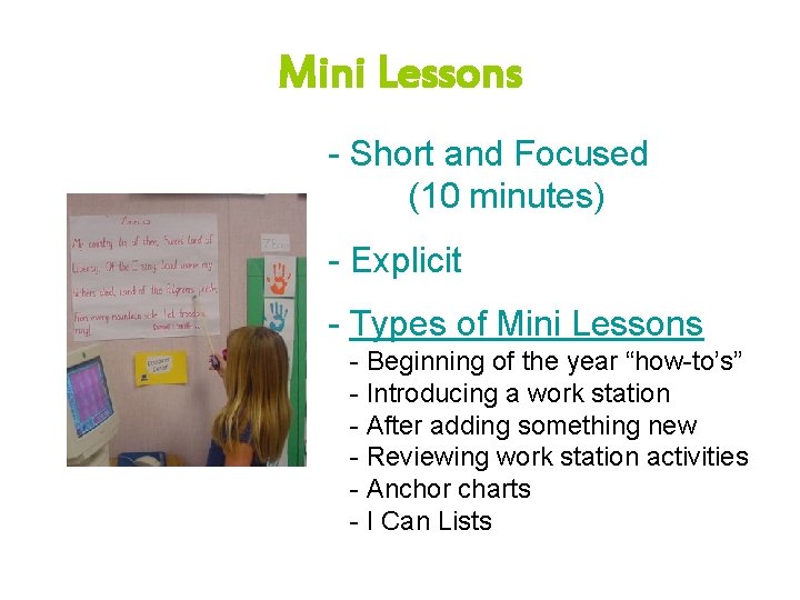 Mini Lessons - Short and Focused (10 minutes) - Explicit - Types of Mini