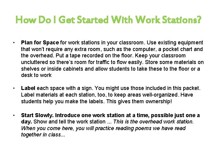 How Do I Get Started With Work Stations? • Plan for Space for work