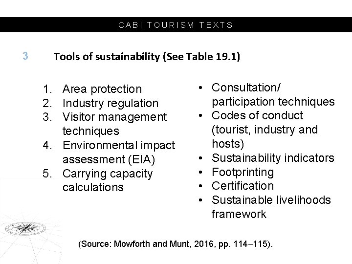 CABI TOURISM TEXTS 3 Tools of sustainability (See Table 19. 1) 1. Area protection