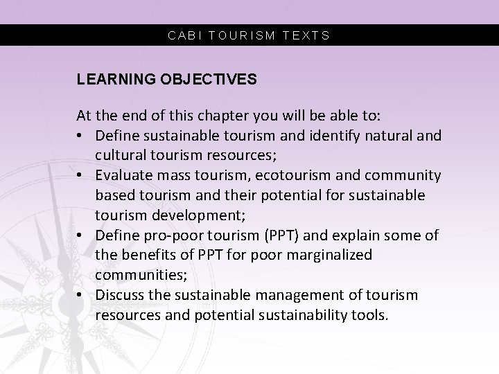 CABI TOURISM TEXTS LEARNING OBJECTIVES At the end of this chapter you will be