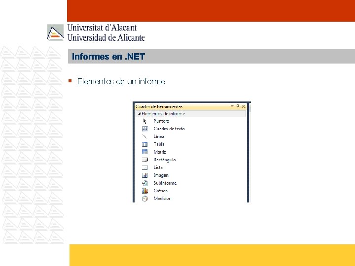 Informes en. NET § Elementos de un informe 