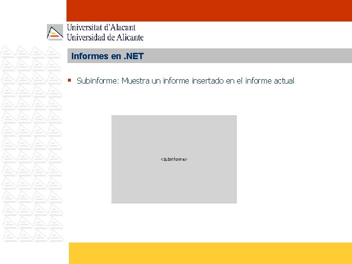 Informes en. NET § Subinforme: Muestra un informe insertado en el informe actual 