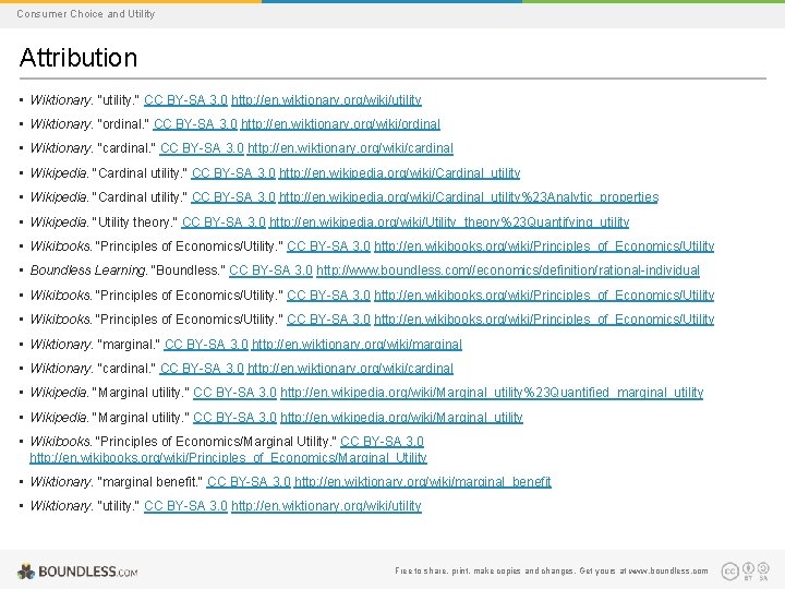 Consumer Choice and Utility Attribution • Wiktionary. "utility. " CC BY-SA 3. 0 http: