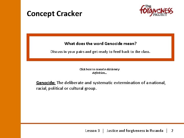 Concept Cracker What does the word Genocide mean? Discuss in your pairs and get