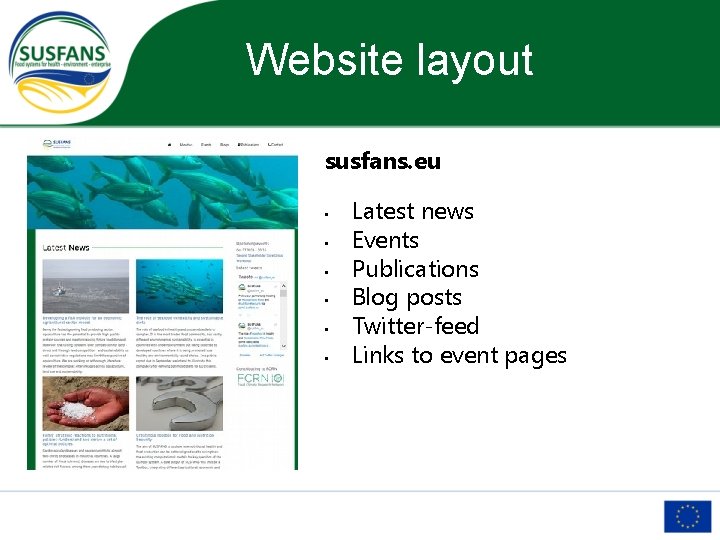 Website layout susfans. eu • • • Latest news Events Publications Blog posts Twitter-feed