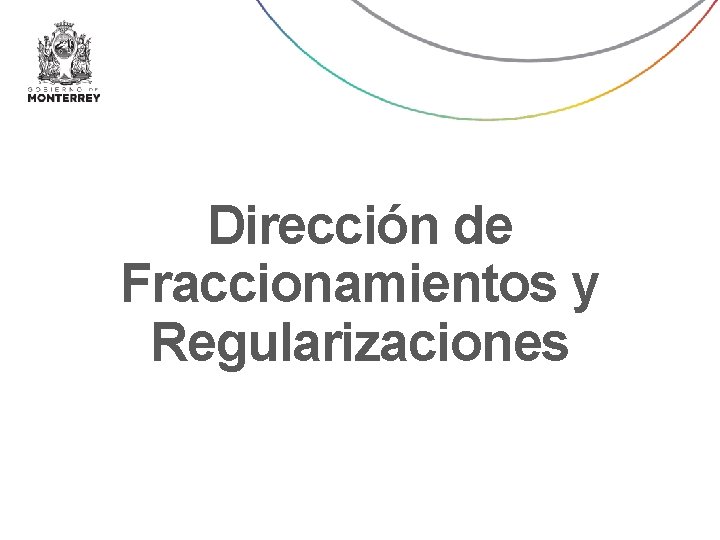 Dirección de Fraccionamientos y Regularizaciones 