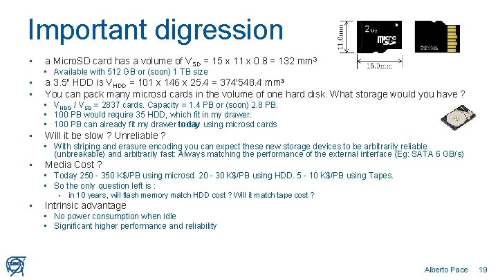 Important digression • a Micro. SD card has a volume of VSD = 15