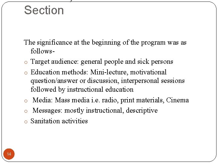 Section The significance at the beginning of the program was as followso Target audience: