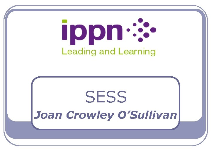 SESS Joan Crowley O’Sullivan 