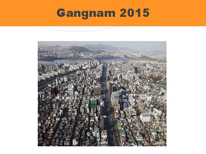 Gangnam 2015 