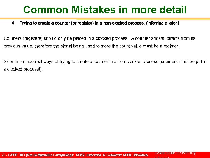 Common Mistakes in more detail 21 - CPRE 583 (Reconfigurable Computing): VHDL overview 4: