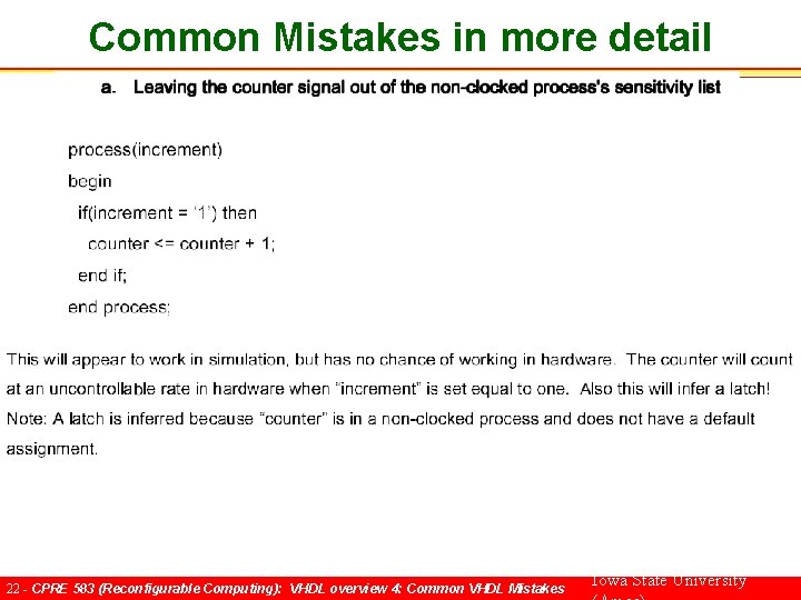 Common Mistakes in more detail 22 - CPRE 583 (Reconfigurable Computing): VHDL overview 4: