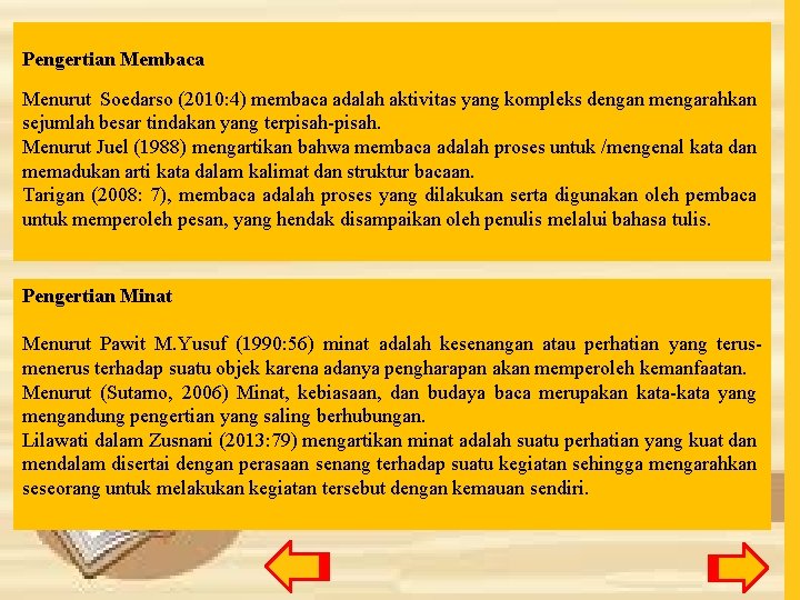 Pengertian Membaca Menurut Soedarso (2010: 4) membaca adalah aktivitas yang kompleks dengan mengarahkan sejumlah