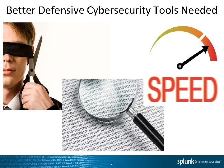 Better Defensive Cybersecurity Tools Needed 7 