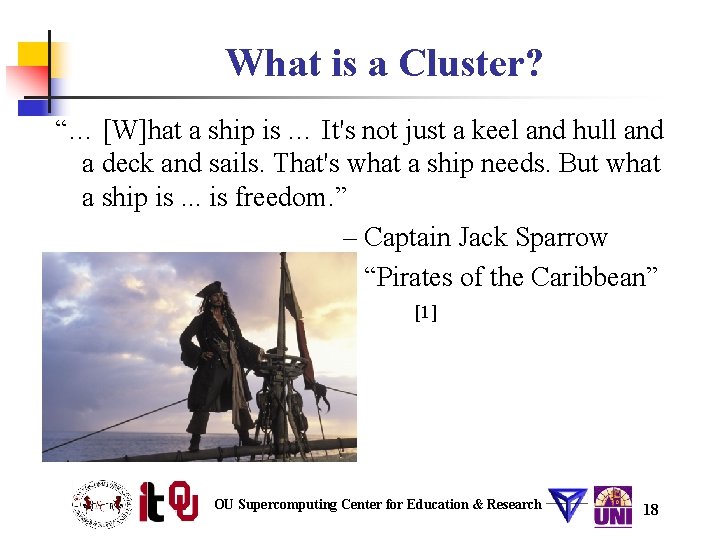 What is a Cluster? “… [W]hat a ship is … It's not just a