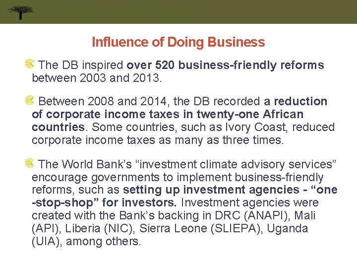 Influence of Doing Business The DB inspired over 520 business-friendly reforms between 2003 and
