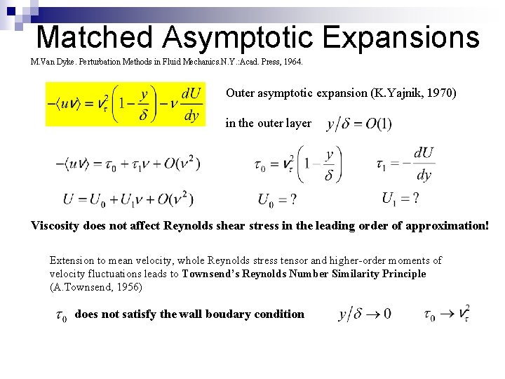 Matched Asymptotic Expansions M. Van Dyke. Perturbation Methods in Fluid Mechanics. N. Y. :