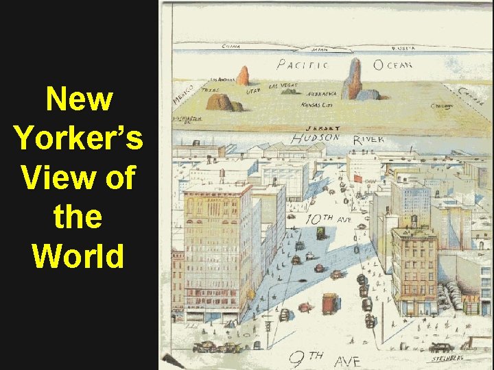 New Yorker’s View of the World 