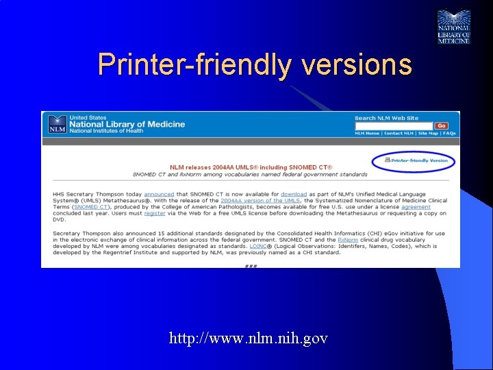 Printer-friendly versions http: //www. nlm. nih. gov 