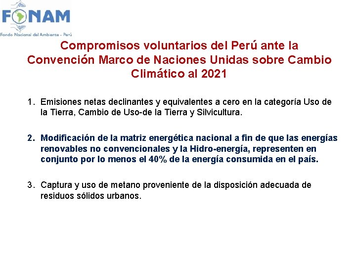 Compromisos voluntarios del Perú ante la Convención Marco de Naciones Unidas sobre Cambio Climático