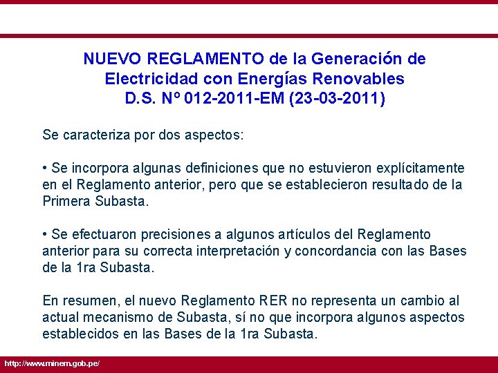 NUEVO REGLAMENTO de la Generación de Electricidad con Energías Renovables D. S. Nº 012