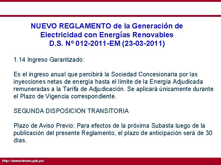 NUEVO REGLAMENTO de la Generación de Electricidad con Energías Renovables D. S. Nº 012