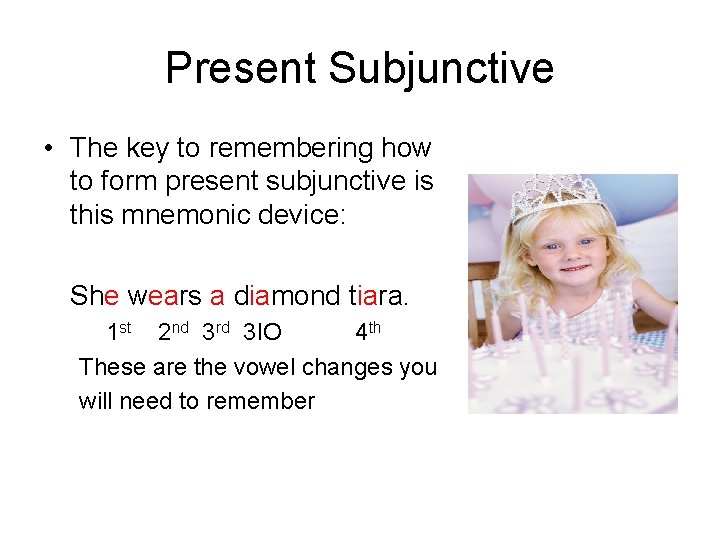 Present Subjunctive • The key to remembering how to form present subjunctive is this