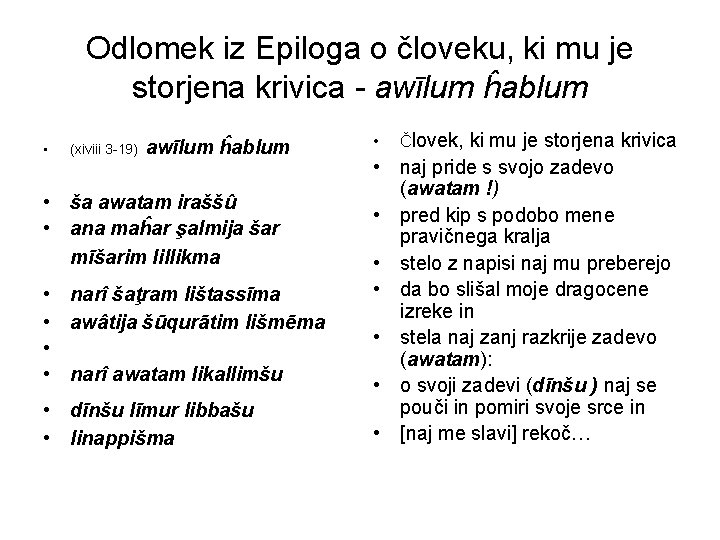 Odlomek iz Epiloga o človeku, ki mu je storjena krivica - awīlum ĥablum •