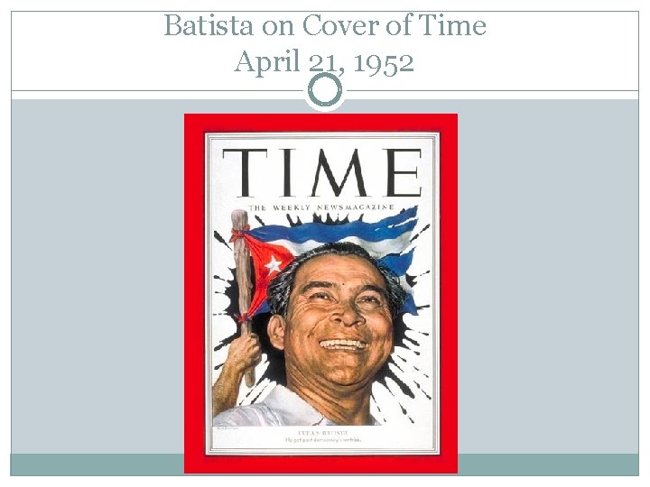 Batista on Cover of Time April 21, 1952 